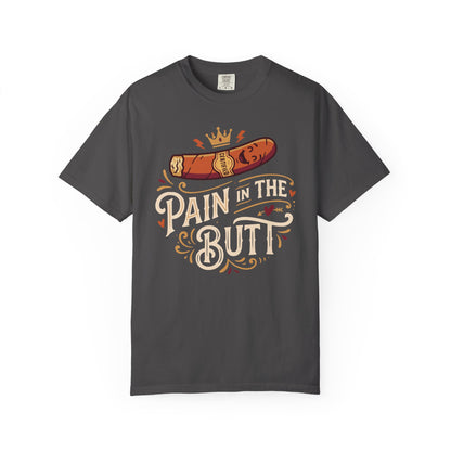 Certified Royal “Pain in the Butt” T‑Shirt — Cigar Pun Graphic Tee