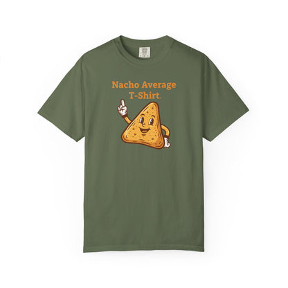 Nacho Average T-Shirt — Funny Nacho Chip Graphic Tee