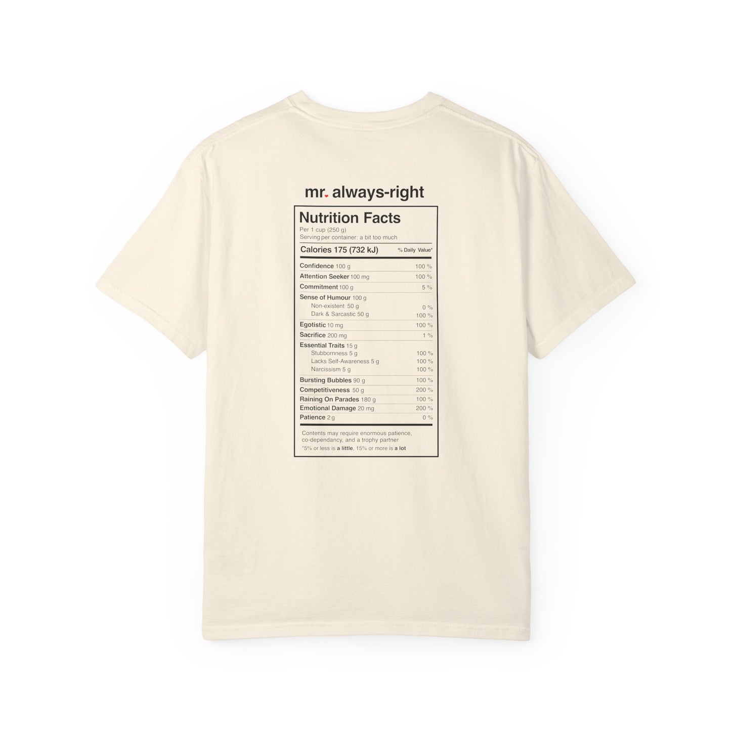 Mr. Always-Right Couples Tee — Funny Graphic with Nutrition Facts Back T-Shirt