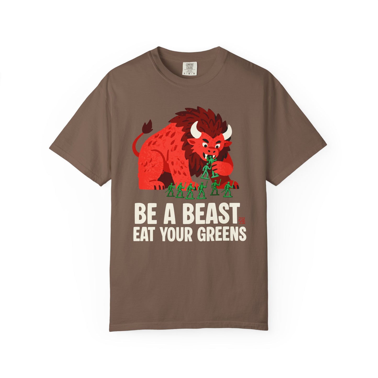 "Be a Beast. Eat Your Greens" T-shirt — Healthy Monster Eating Toy Soldiers Graphic Tee