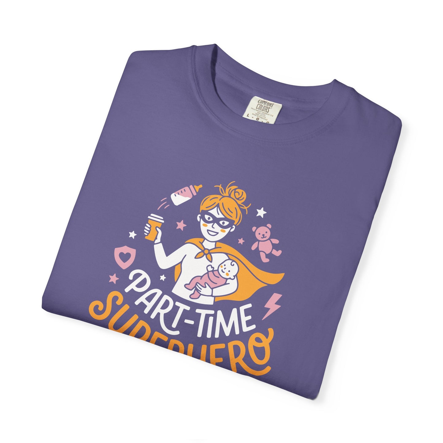 Part-Time Superhero Mom T-Shirt — Cute Nursing & Momlife Graphic Tee