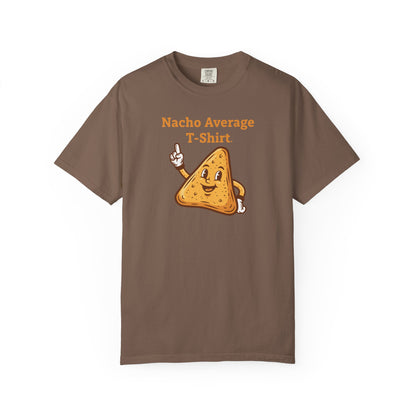 Nacho Average T-Shirt — Funny Nacho Chip Graphic Tee