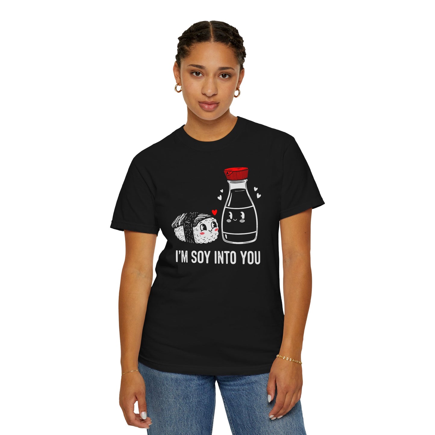 "I'm Soy Into You" T-Shirt — Cute Sushi & Soy Sauce Lovers Couple Graphic Tee