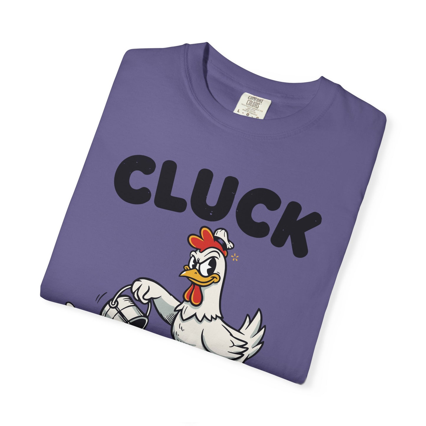 "Cluck: Excuse My Fowl Language" T-Shirt — Funny Chicken Graphic Tee