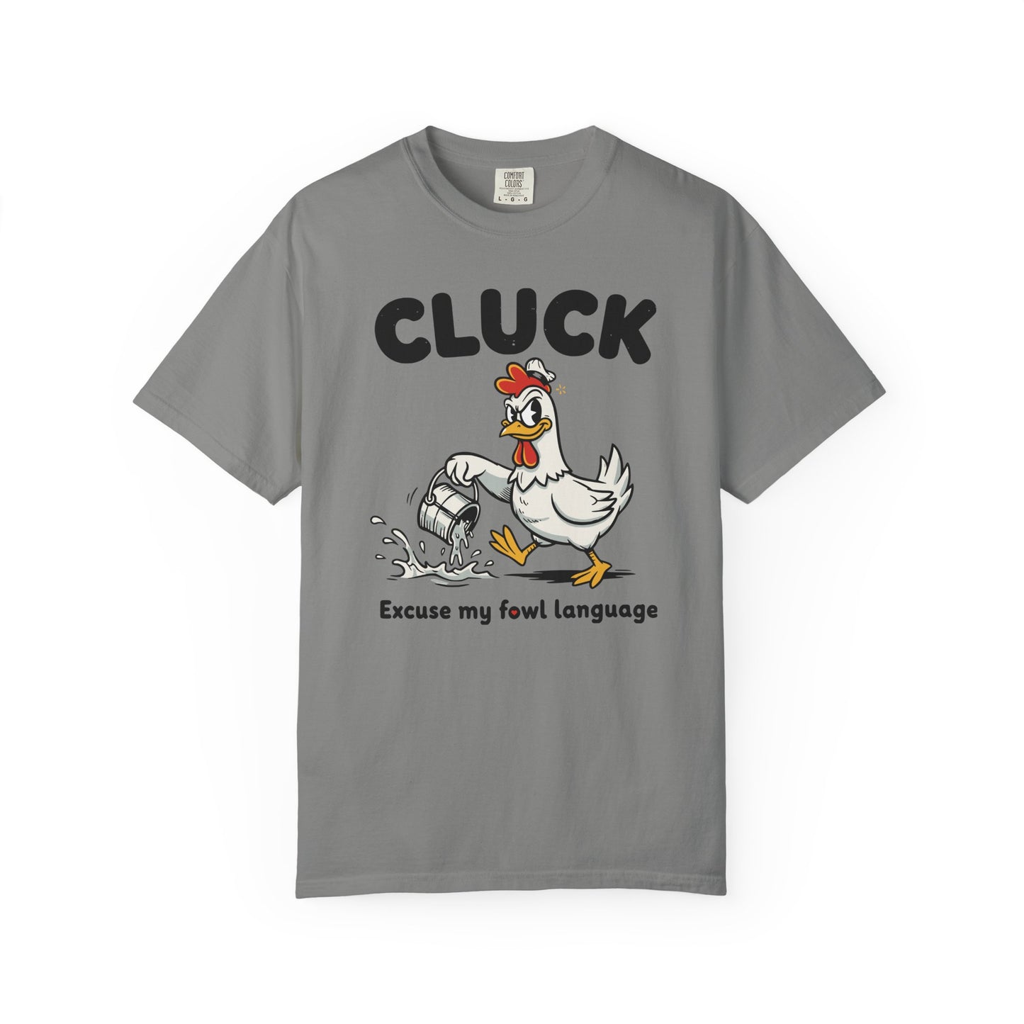 "Cluck: Excuse My Fowl Language" T-Shirt — Funny Chicken Graphic Tee