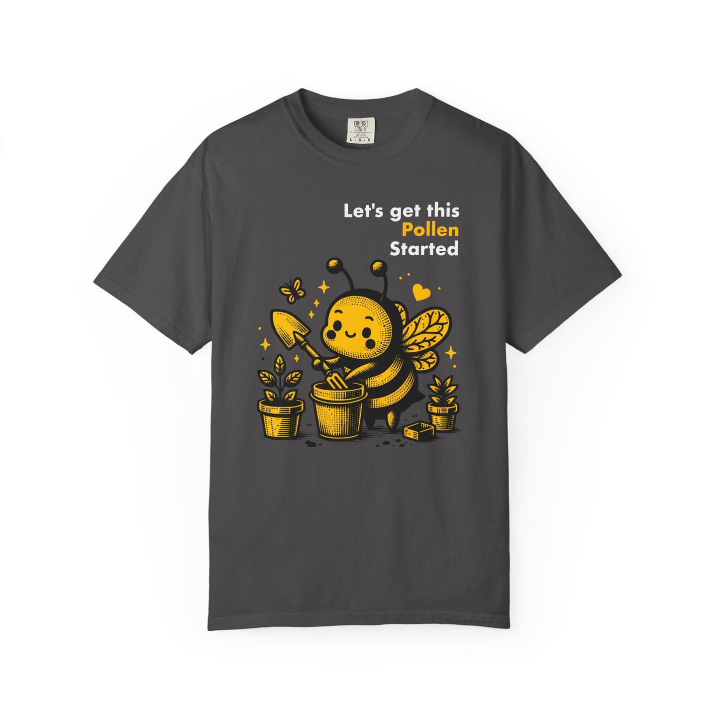 "Let's Get This Pollen Started" Bee Gardening T-Shirt — Cute Beekeeper Planting Party Tee