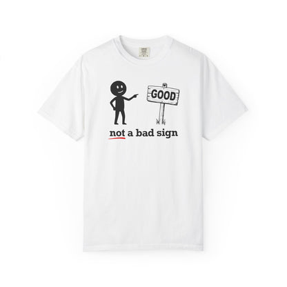 "Not a Bad Sign" Couples Tee  - Funny Stick Figure Good Premonition Graphic T-Shirt