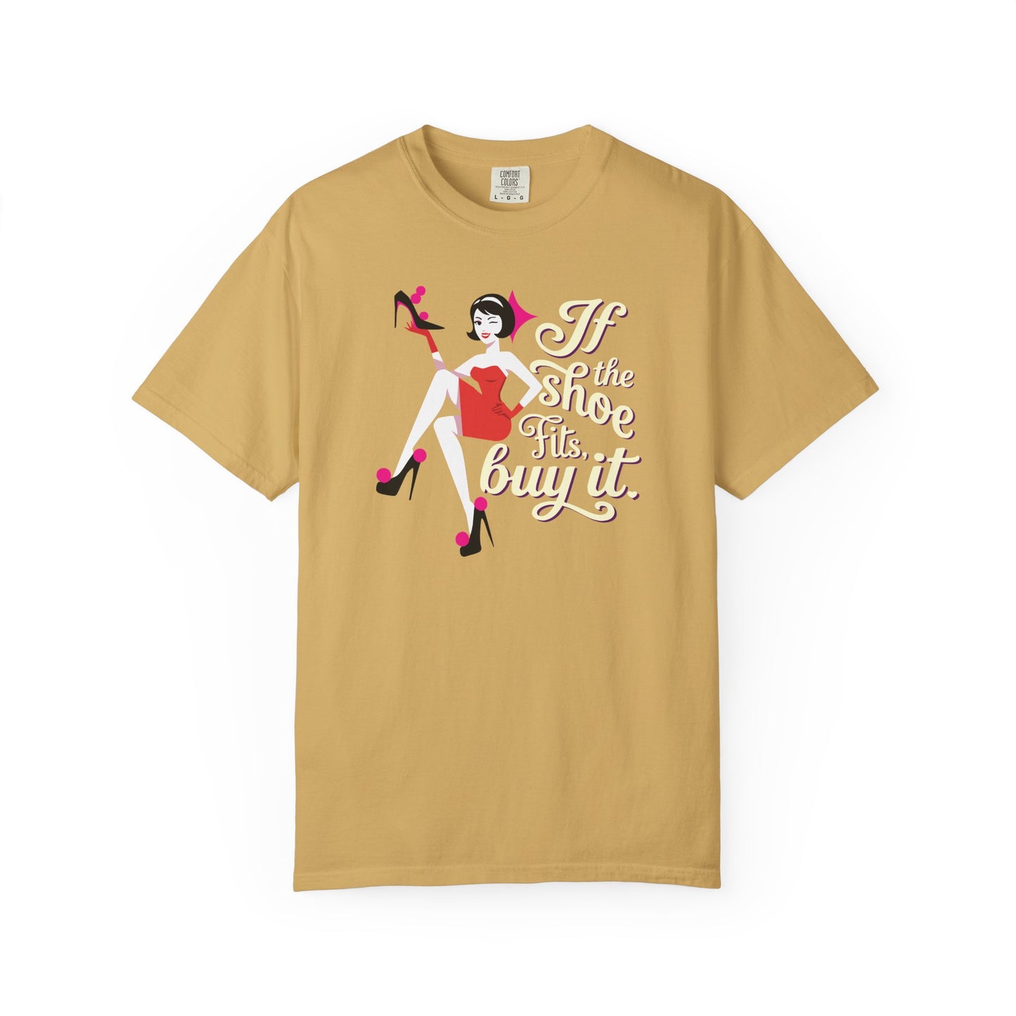 "If the Shoe Fits, Buy It" T-Shirt — Retro Pinup Shoe Lover Graphic Tee
