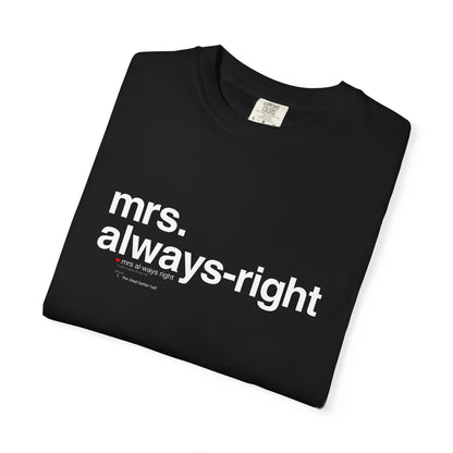 Mrs. Always-Right Couples Tee  — "mrs. always right" Front Text with 'Nutrition Facts' Back Print T-Shirt