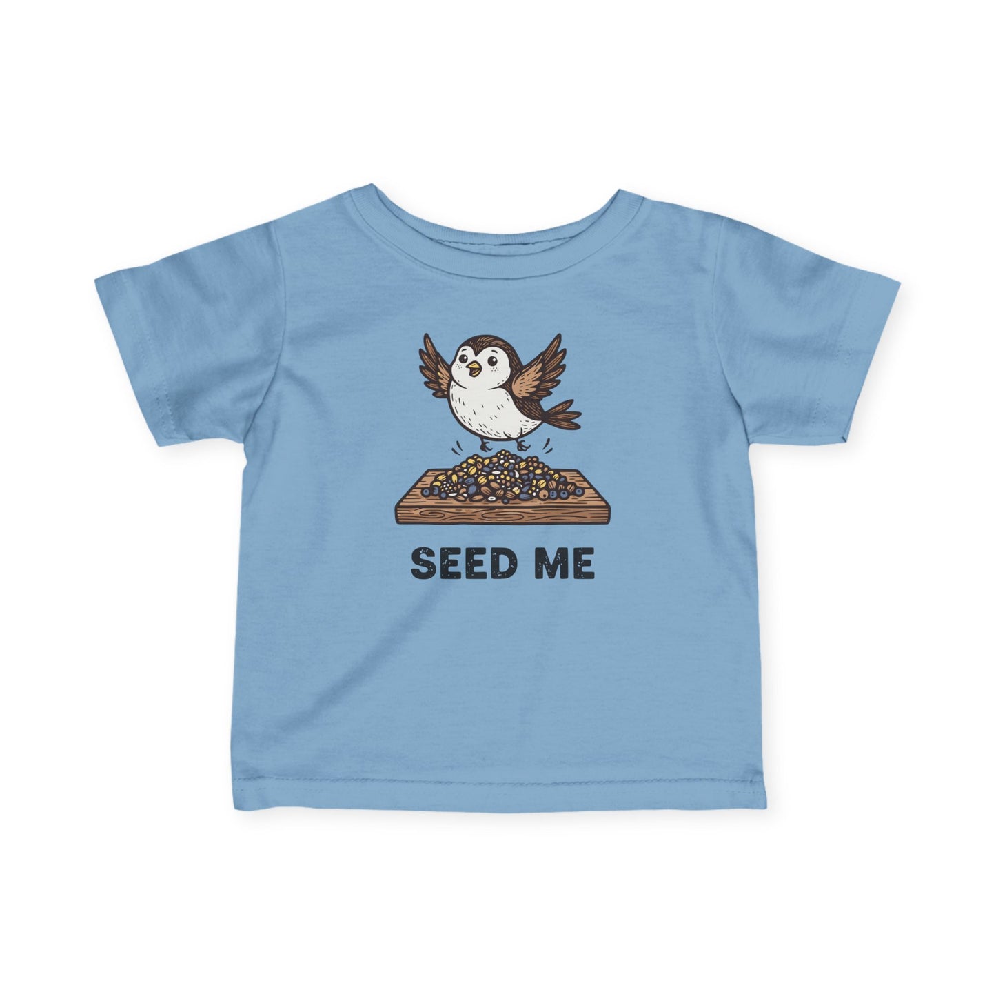 "Seed Me" Infant Tee — Cute Hungry Baby Bird Graphic Shirt