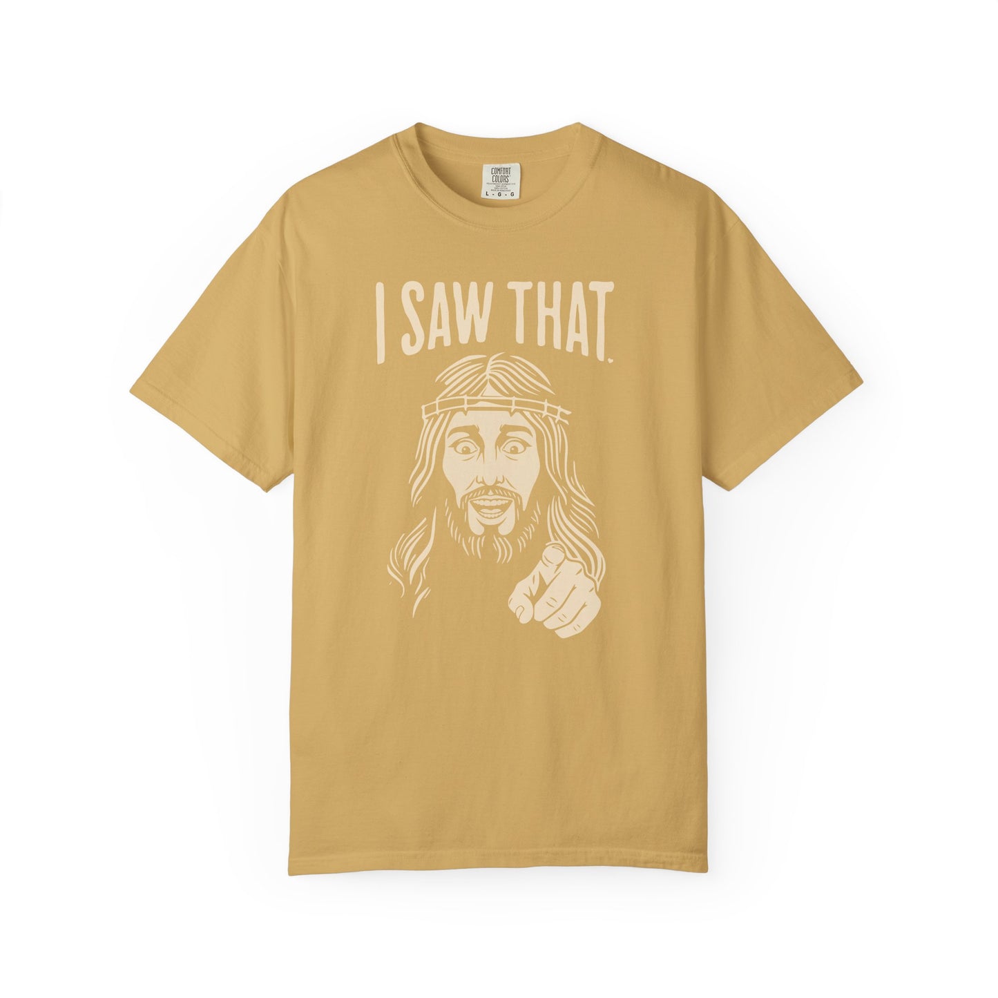 "I Saw That" Jesus Pointing T-Shirt — Funny Religious Faith Graphic Tee