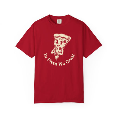 "In Pizza We Crust" T-Shirt — Cute Cartoon Pizza Slice Tee