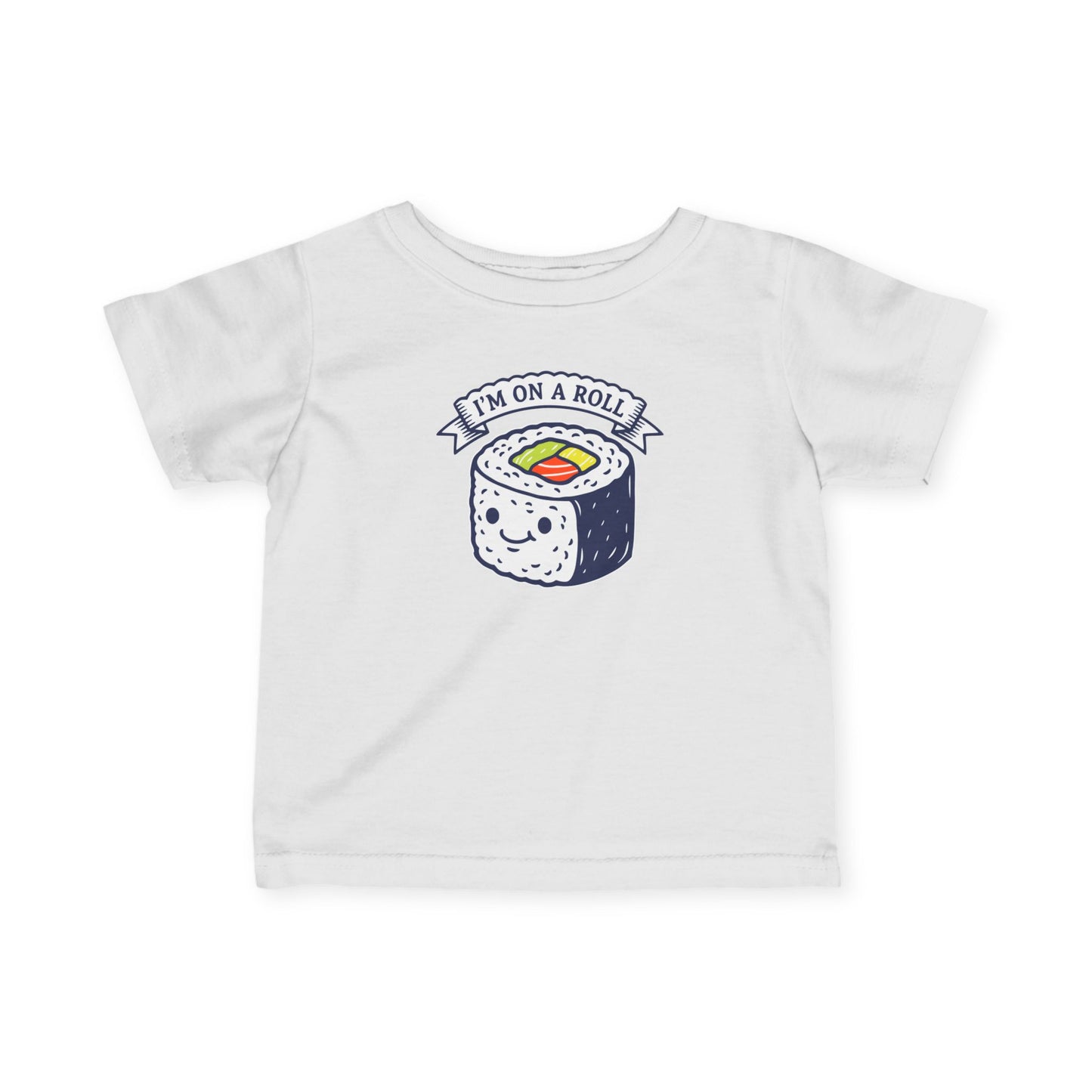"I'm On A Roll" Infant Tee — Cute Sushi Baby Shirt