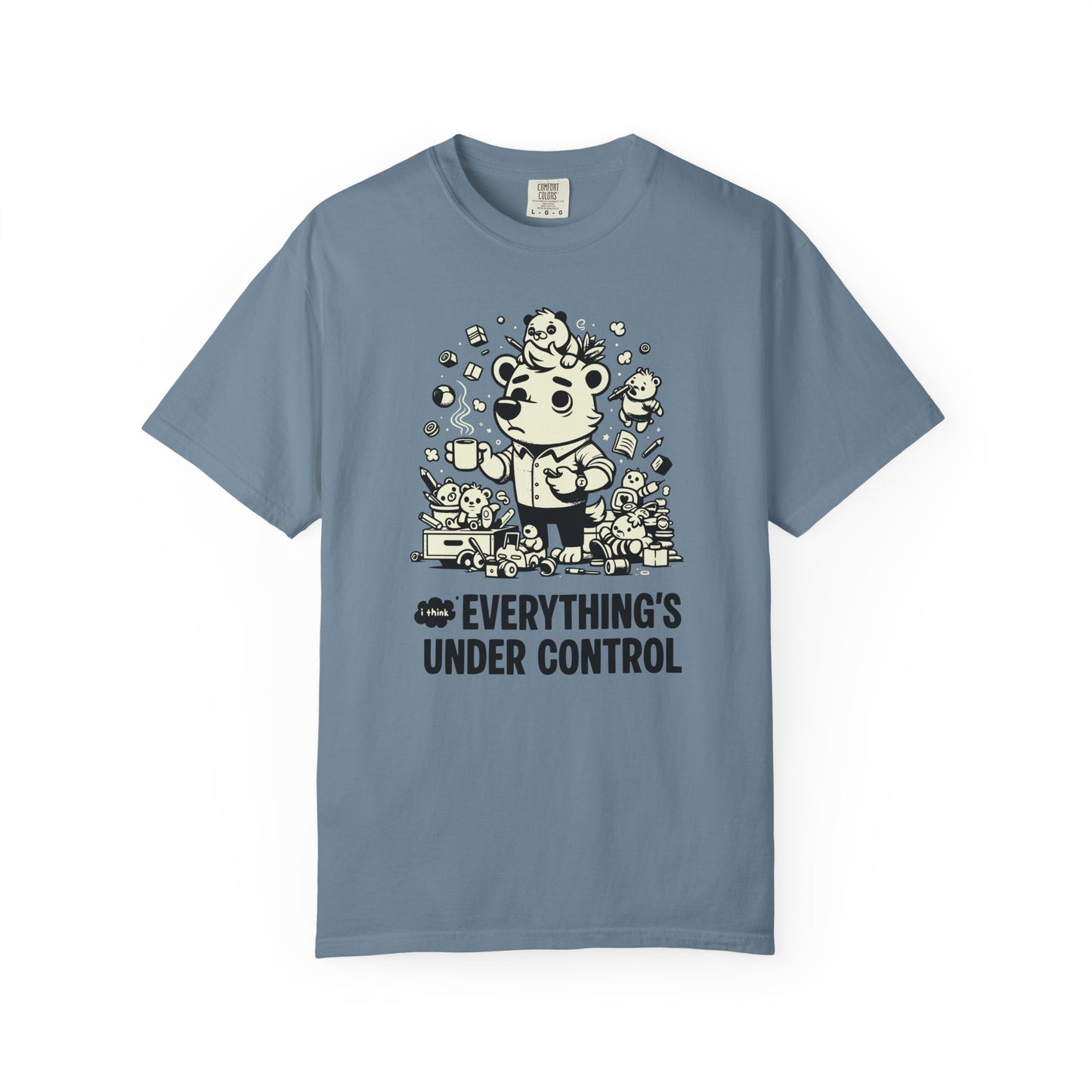 "Everything’s Under Control... I Think" T-Shirt — Cute Chaos Cartoon Tee