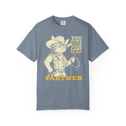 "You Just Yee'd Your Last Haw Partner" Cowboy Cat T-Shirt — Funny Vintage Western Graphic Tee