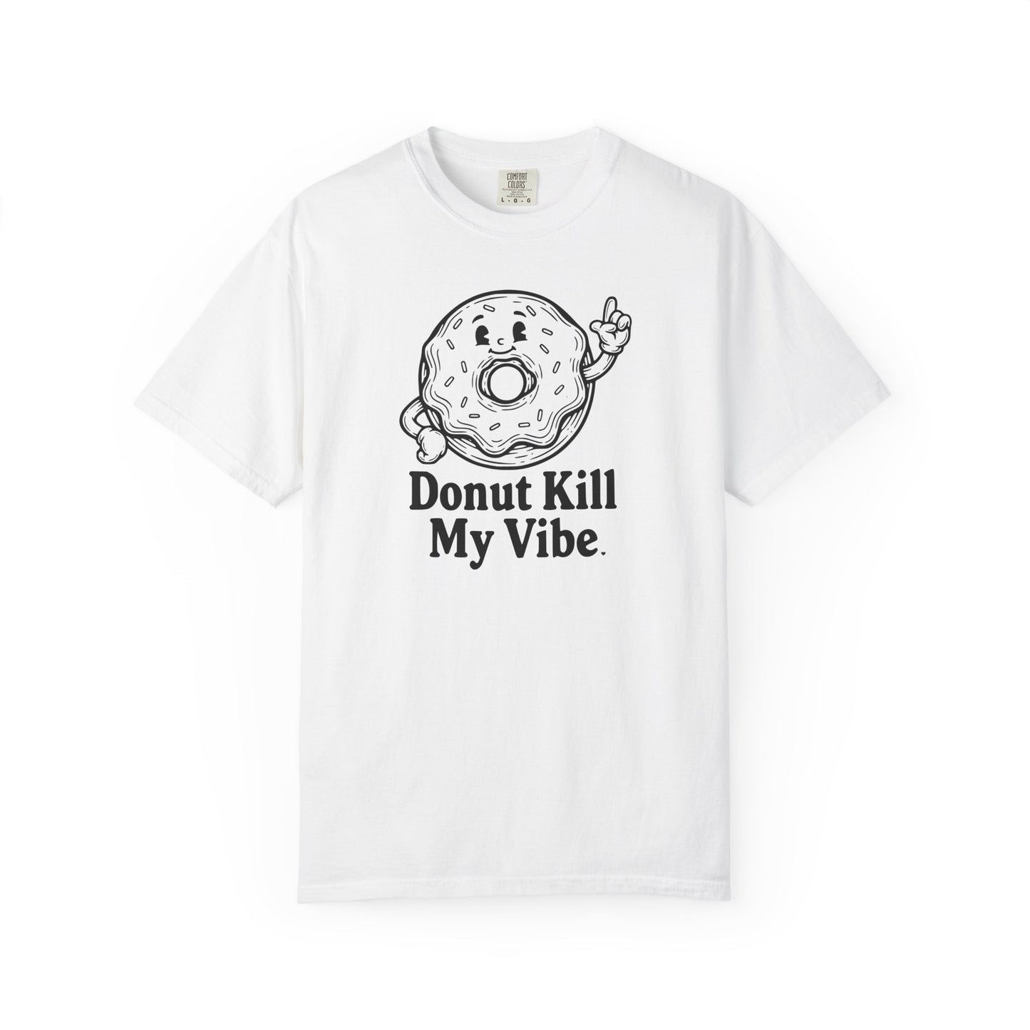 Donut Kill My Vibe T-Shirt - Sweet Retro Tee