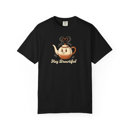Hey Brewtiful - Coffee & Tea Lovers Cozy T-shirt