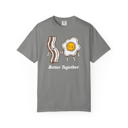 Better Together Bacon & Egg T-Shirt — Cute Breakfast Couple Tee