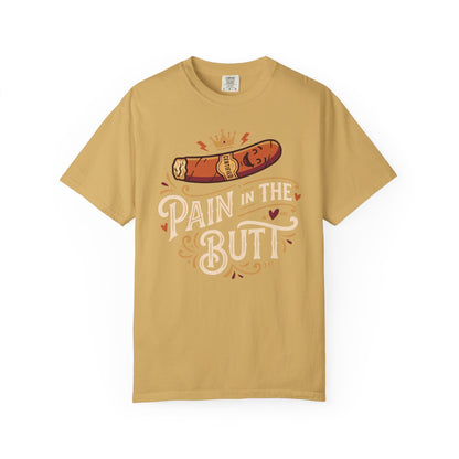 Certified Royal “Pain in the Butt” T‑Shirt — Cigar Pun Graphic Tee