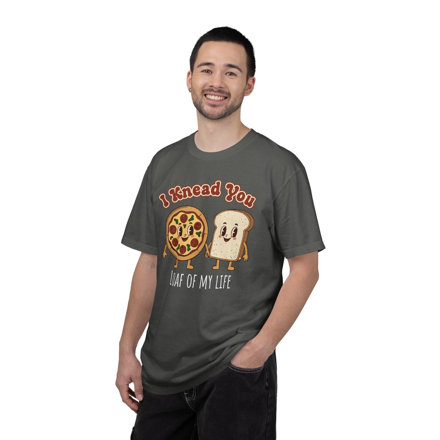 "I Knead You - Loaf of my life" Pizza & Bread T-Shirt — Cute Bakery Pun Tee