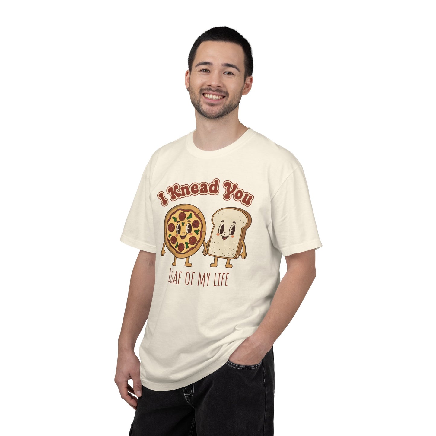 "I Knead You - Loaf of my life" Pizza & Bread T-Shirt — Cute Bakery Pun Tee