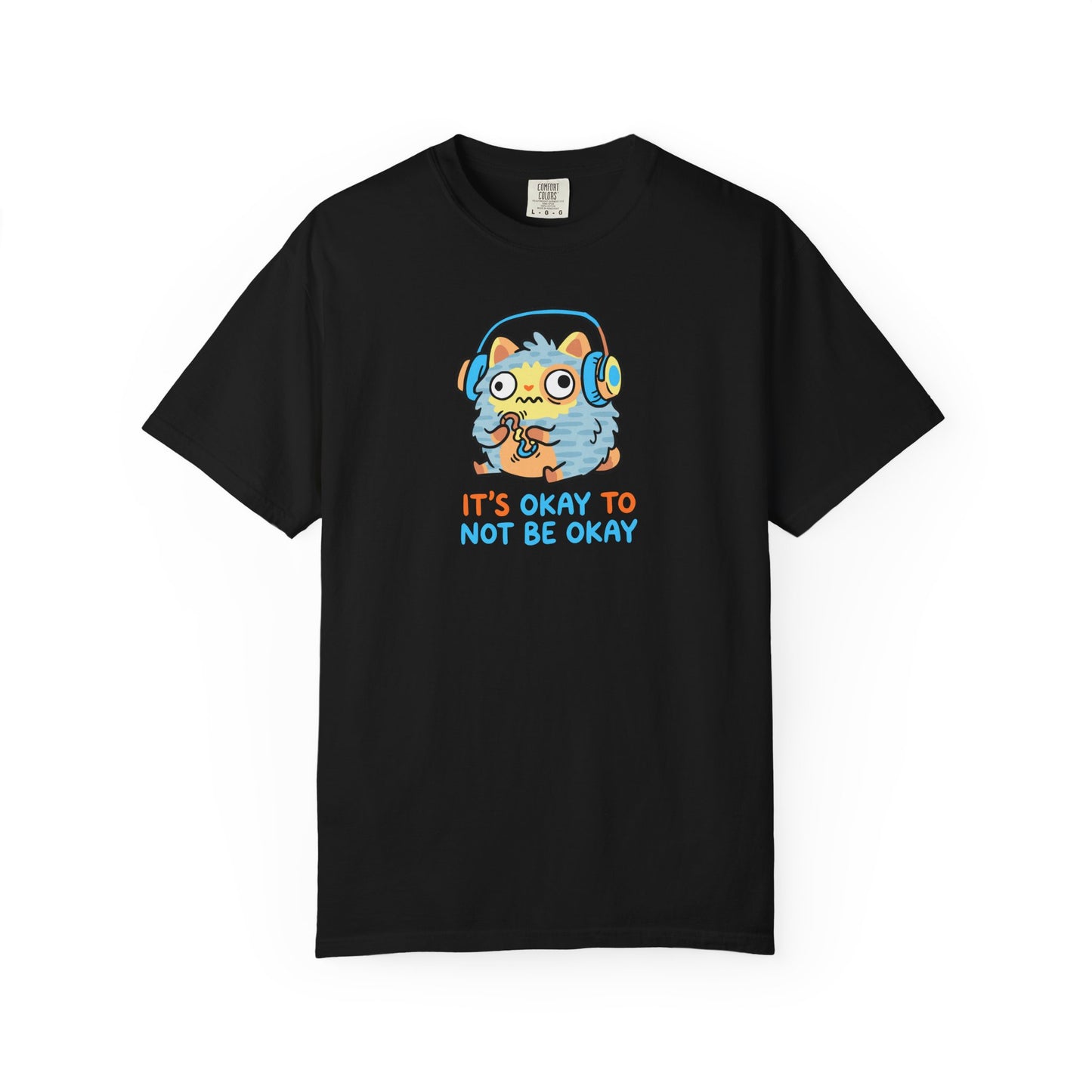 "It's Okay to Not Be Okay" Tee — Cute Cat Self-Care Mental Health Awareness T-Shirt