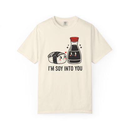 "I'm Soy Into You" T-Shirt — Cute Sushi & Soy Sauce Lovers Couple Graphic Tee