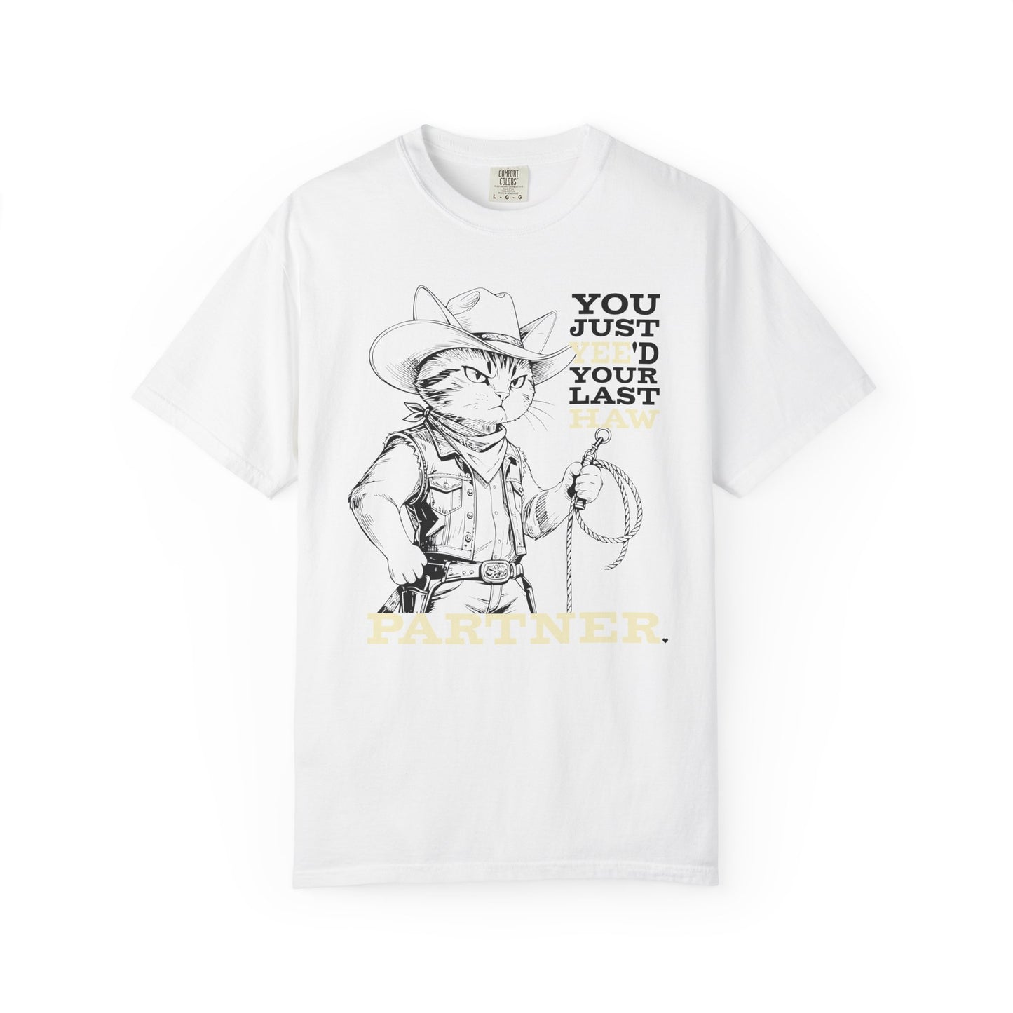 "You Just Yee'd Your Last Haw Partner" Cowboy Cat T-Shirt — Funny Vintage Western Graphic Tee