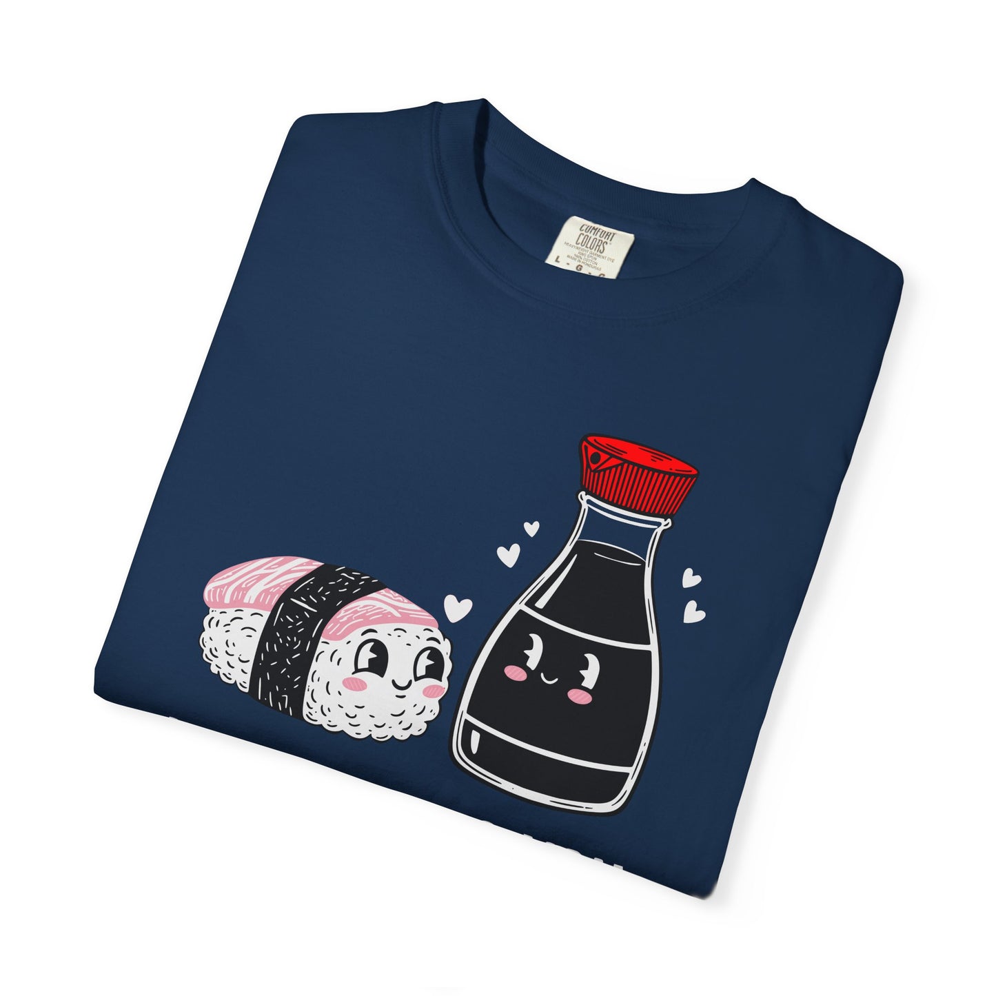 "I'm Soy Into You" T-Shirt — Cute Sushi & Soy Sauce Lovers Couple Graphic Tee