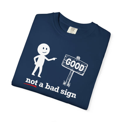 "Not a Bad Sign" Couples Tee  - Funny Stick Figure Good Premonition Graphic T-Shirt