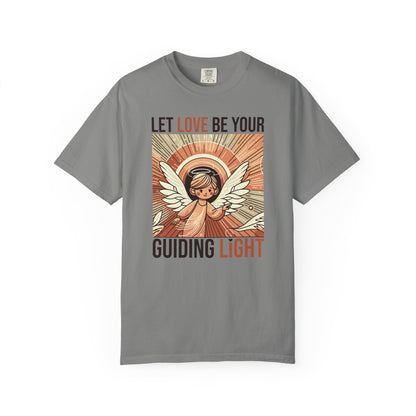 Let Love Be Your Guiding Light T-Shirt — Angelic Inspirational Graphic Tee