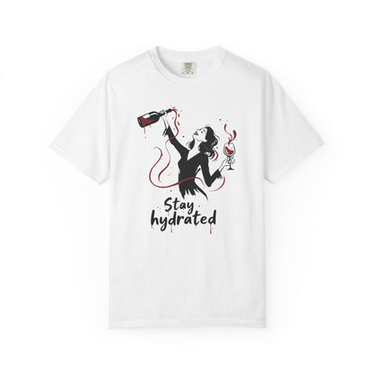 Stay Hydrated Wine T-Shirt — Funny Wine Lover Graphic Tee