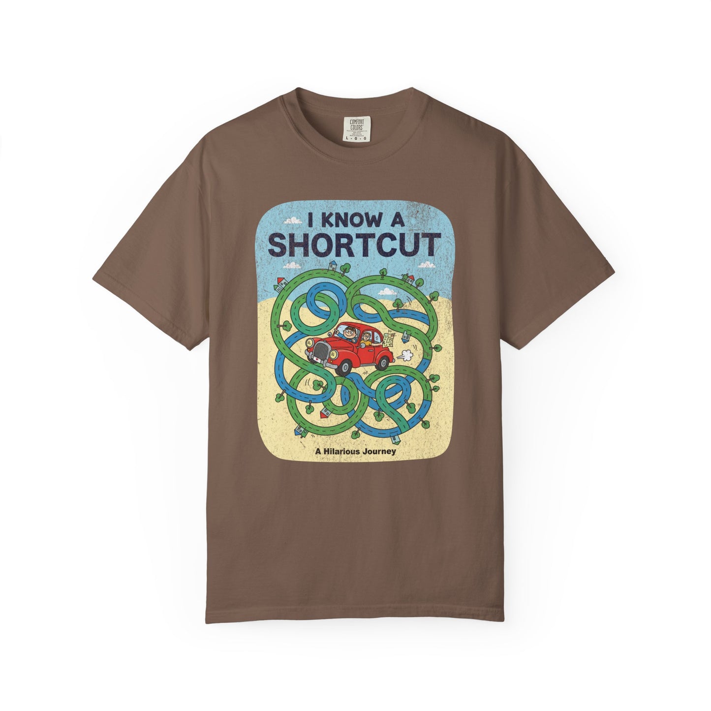 "I Know a Shortcut" T-Shirt — Funny Adventure Road Trip Hiking Graphic Tee