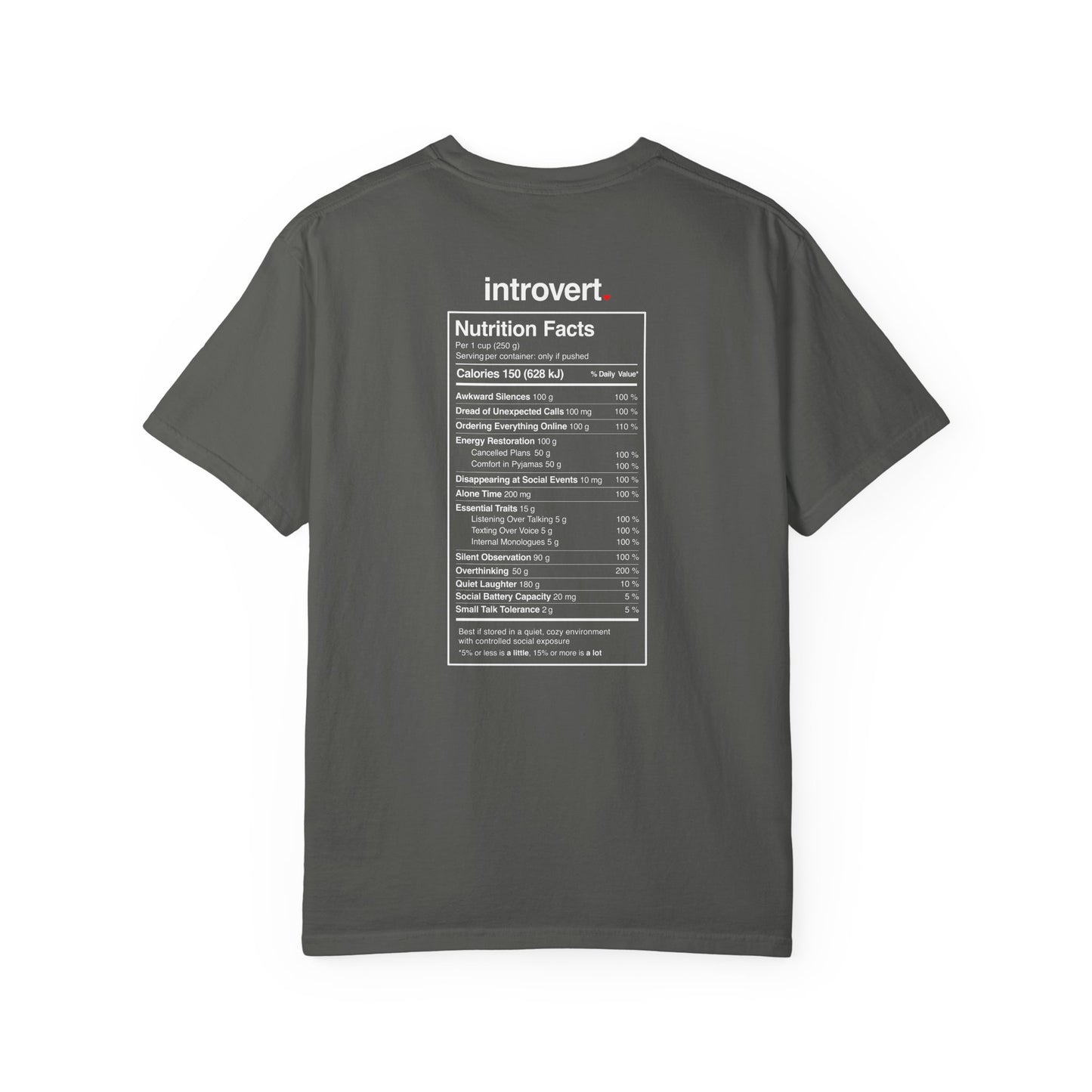 Introvert T-Shirt — "Introvert" Front + Nutrition Facts Back Graphic Tee