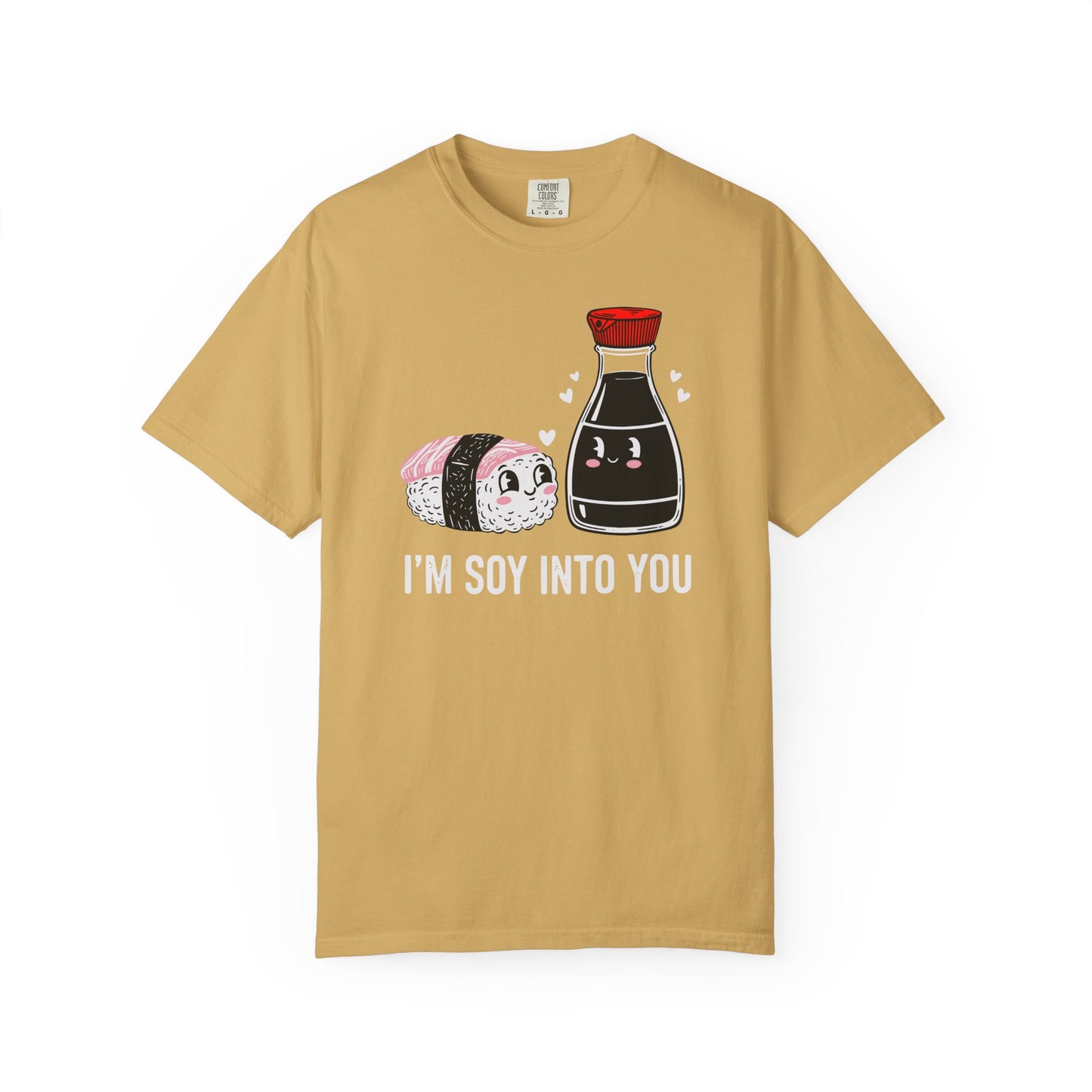 "I'm Soy Into You" T-Shirt — Cute Sushi & Soy Sauce Lovers Couple Graphic Tee