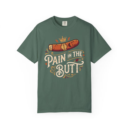Certified Royal “Pain in the Butt” T‑Shirt — Cigar Pun Graphic Tee