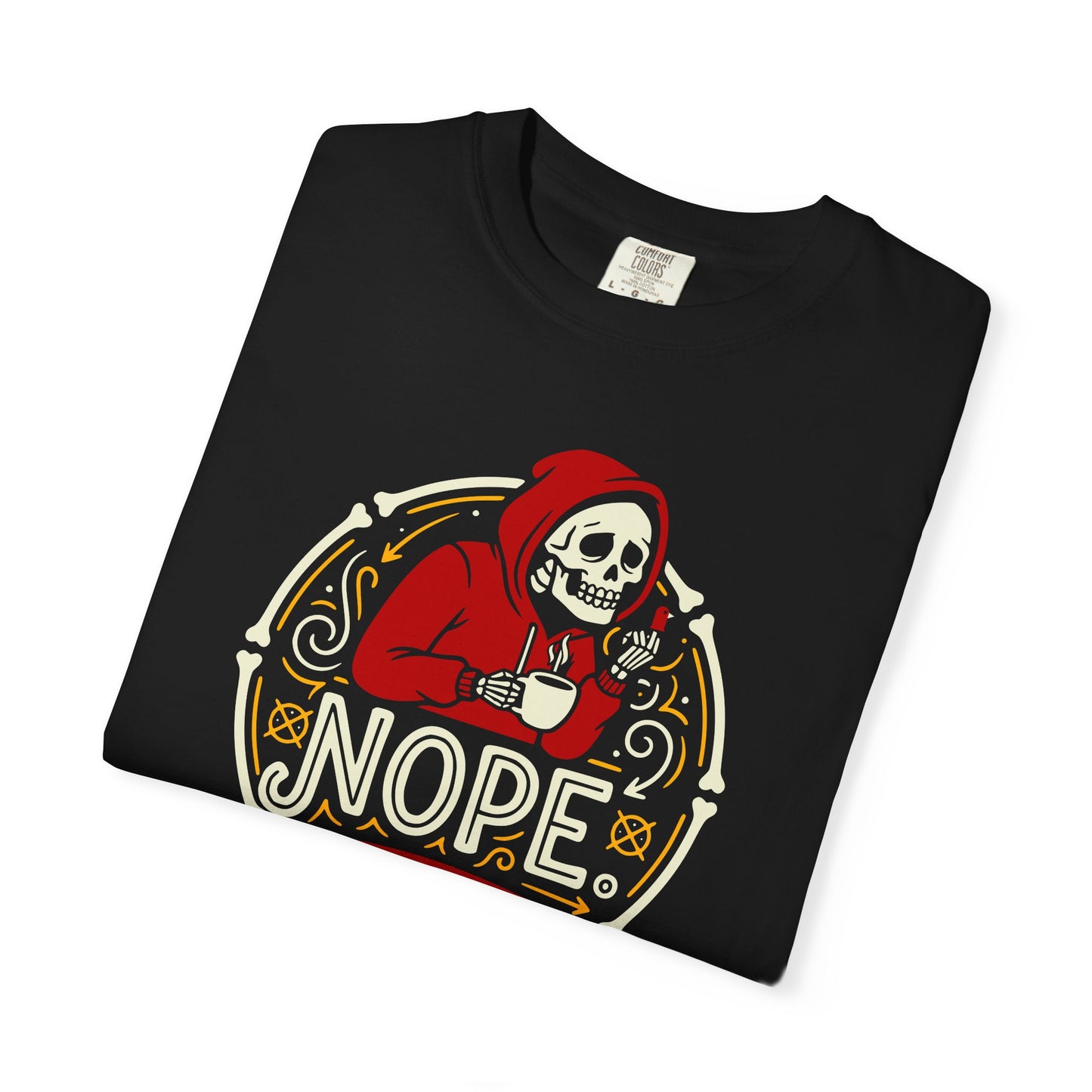 "Nope. Not Today." Skull Tee — Funny Grim Reaper Flipping the Bird Graphic T-Shirt