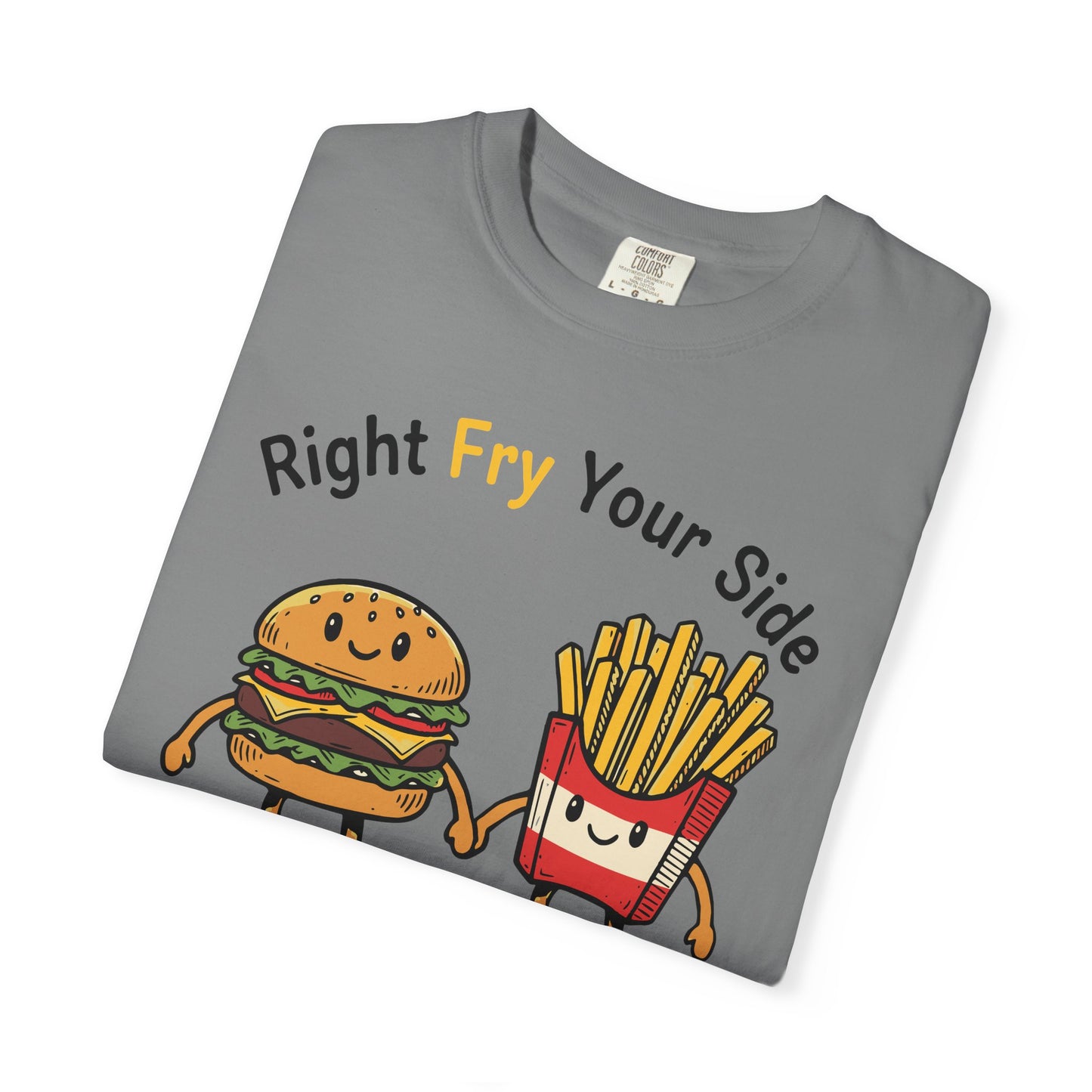 Right Fry Your Side Burger & Fries T-Shirt - Cheeseburger French Fries Retro Tee