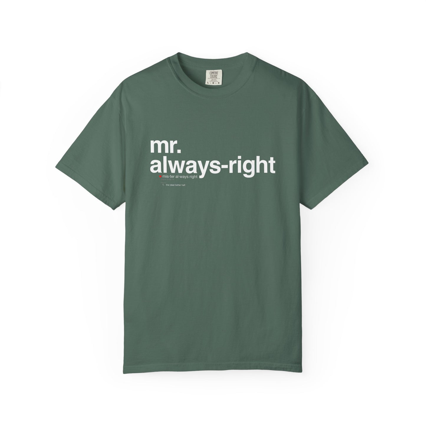 Mr. Always-Right Couples Tee — Funny Graphic with Nutrition Facts Back T-Shirt