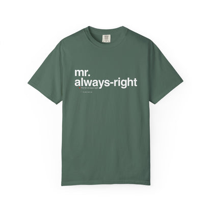Mr. Always-Right Couples Tee — Funny Graphic with Nutrition Facts Back T-Shirt