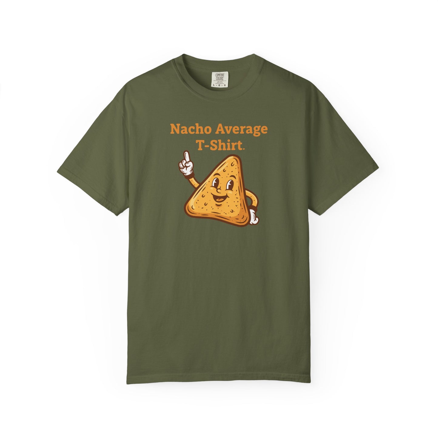 Nacho Average T-Shirt — Funny Nacho Chip Graphic Tee
