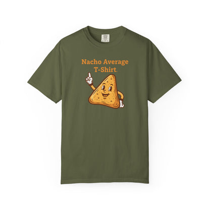Nacho Average T-Shirt — Funny Nacho Chip Graphic Tee