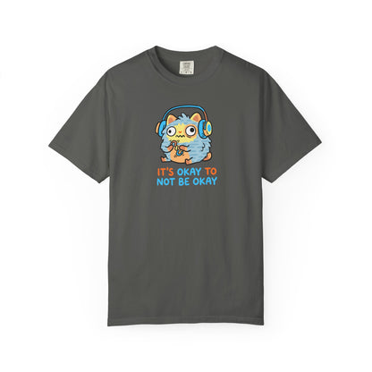 "It's Okay to Not Be Okay" Tee — Cute Cat Self-Care Mental Health Awareness T-Shirt