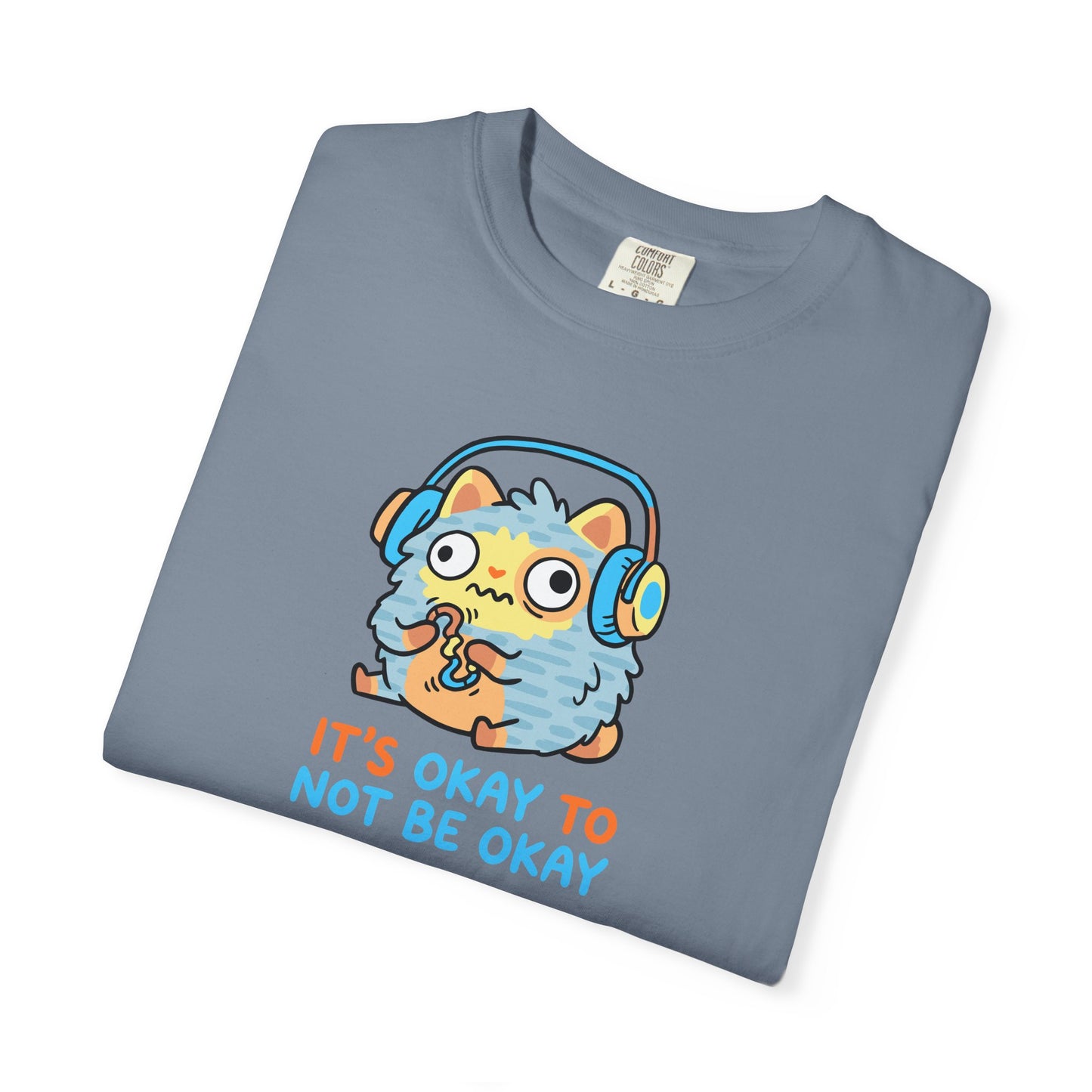 "It's Okay to Not Be Okay" Tee — Cute Cat Self-Care Mental Health Awareness T-Shirt