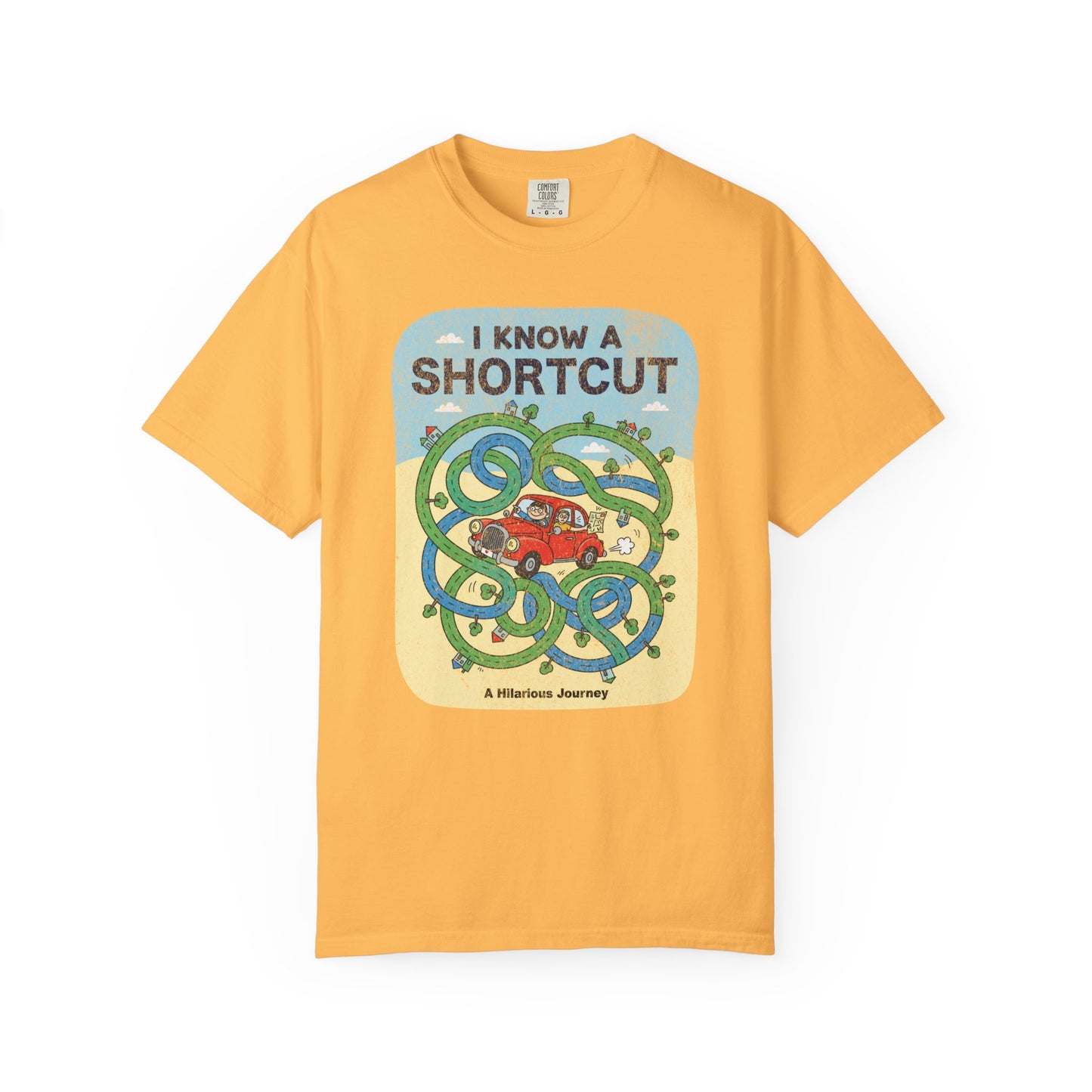 "I Know a Shortcut" T-Shirt — Funny Adventure Road Trip Hiking Graphic Tee