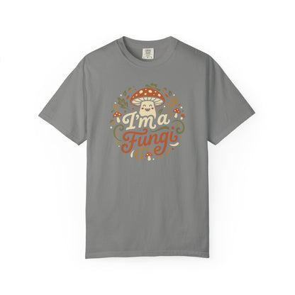 "I'm a Fungi" T-Shirt — Cute Mushroom Graphic Tee for Nature Lovers