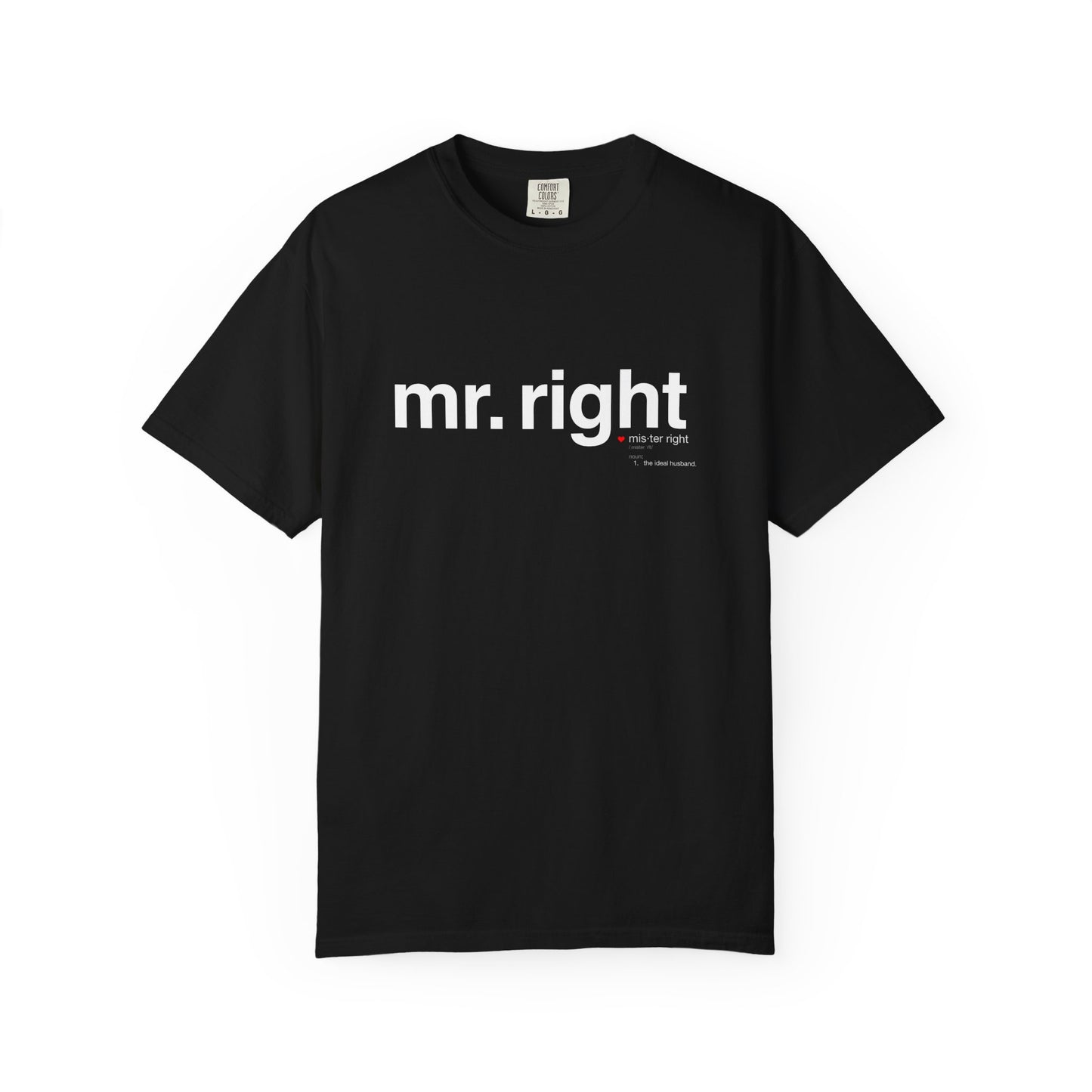 Mr. Right Couples Tee — "mr. right" Front Text with Nutrition Facts Back Graphic T-Shirt
