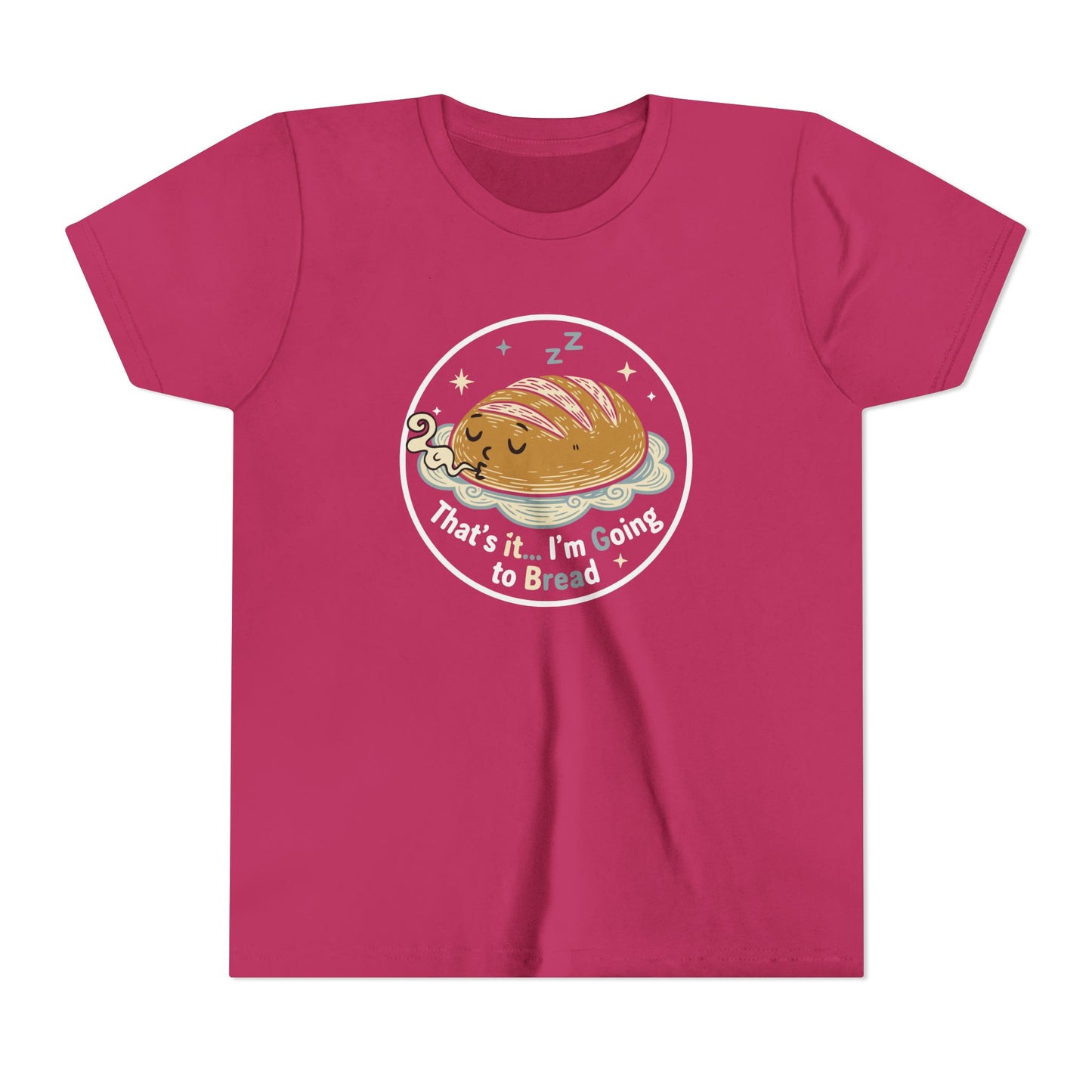 'That's It... I'm Going to Bread' Youth Tee - Kids Sleeping Loaf T‑Shirt