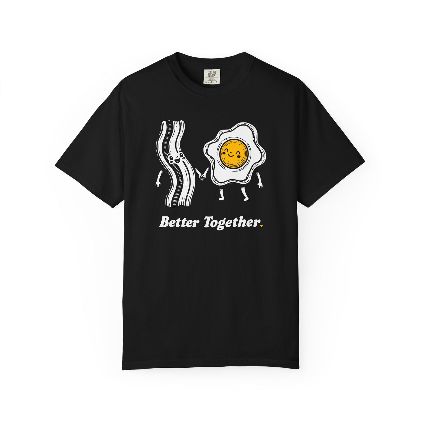 Better Together Bacon & Egg T-Shirt — Cute Breakfast Couple Tee