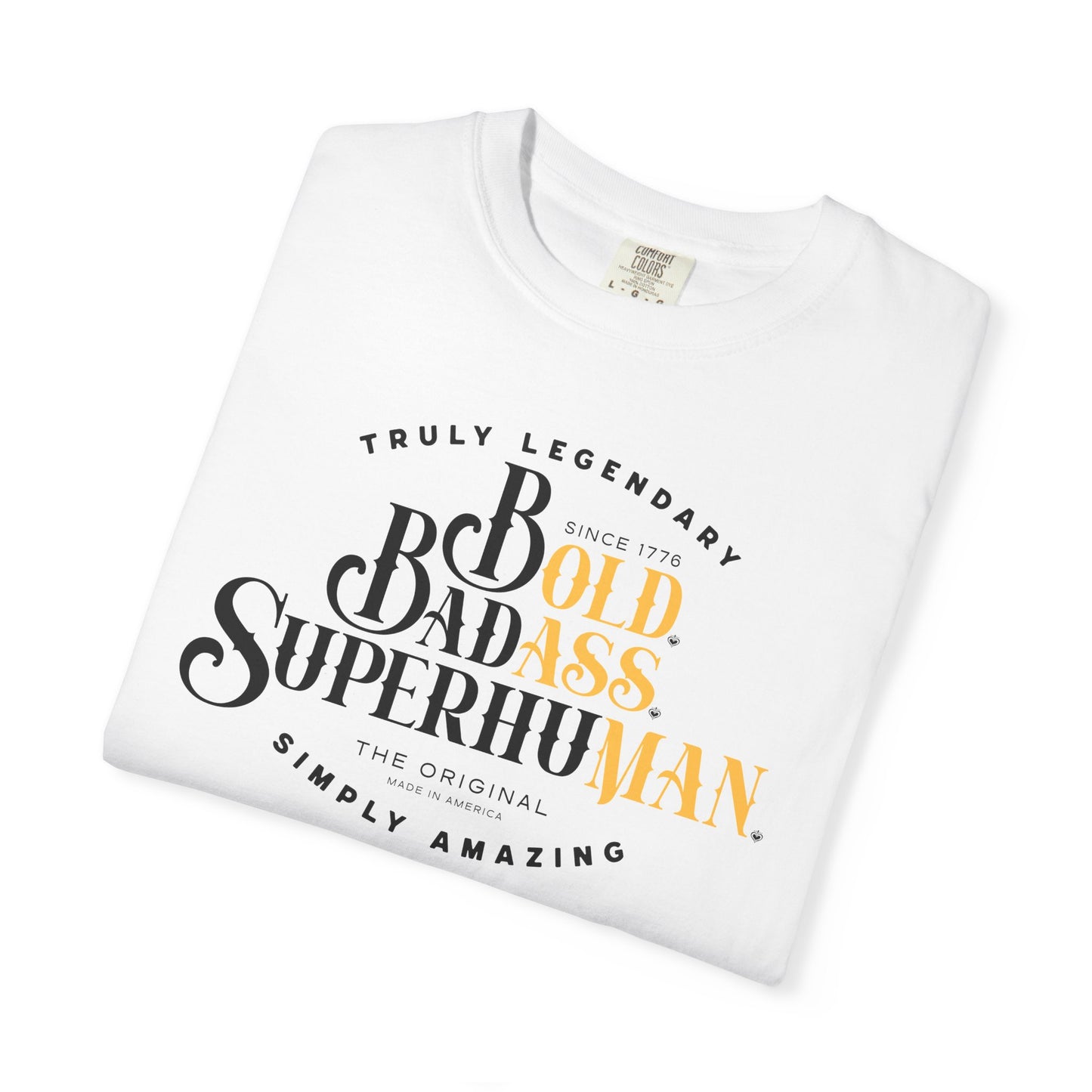 Old Ass Man. Bold Badass Superhuman Graphic Tee — Motivational Vintage Style T-Shirt